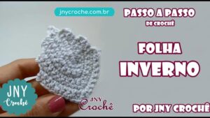 FOLHA DE CROCHÊ PASSO A PASSO PARA APLICAÇÃO | FOLHA DE INVERNO