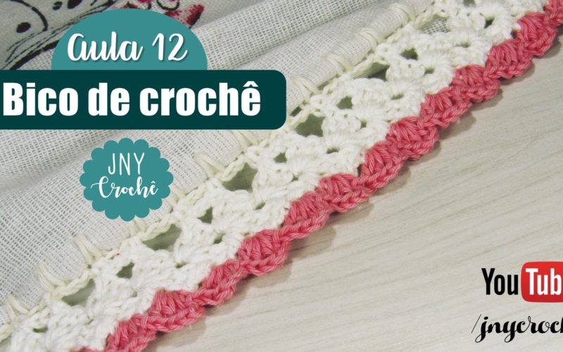 bicos e barrados de croche para iniciantes aula 12