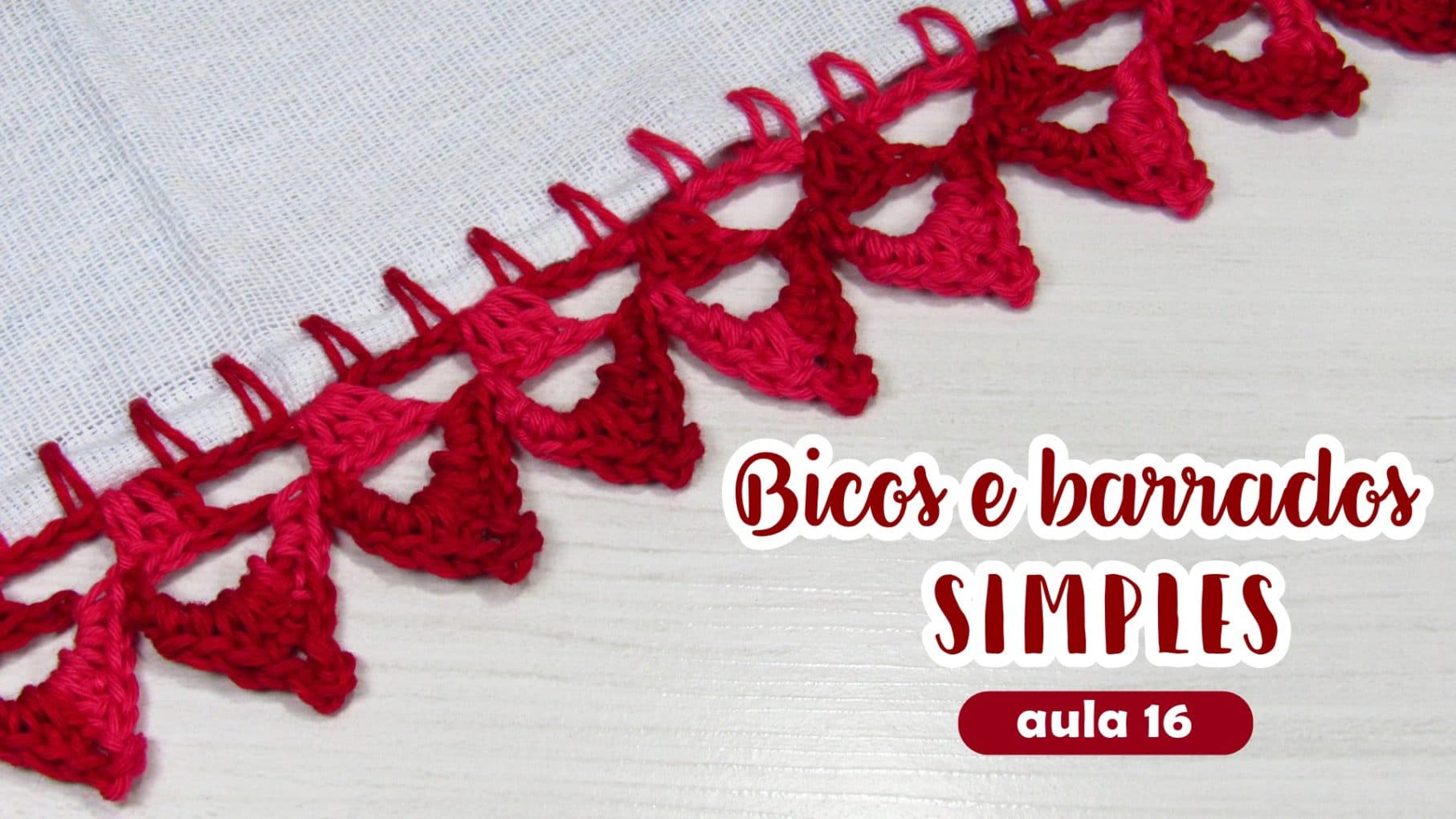 Bico de croche para iniciantes aula 16