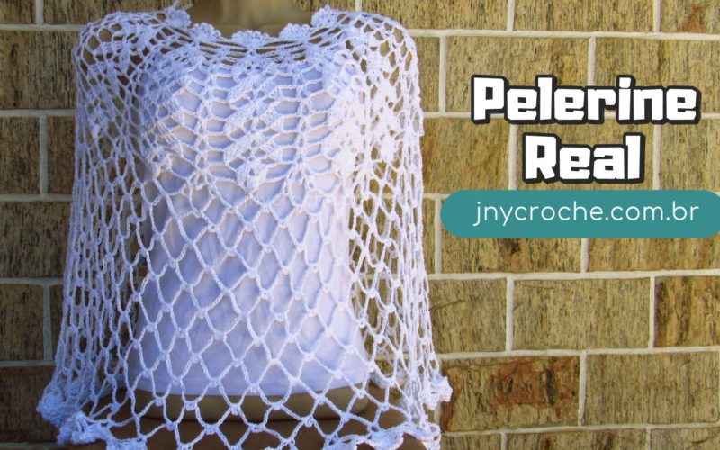 pelerine Real de croche