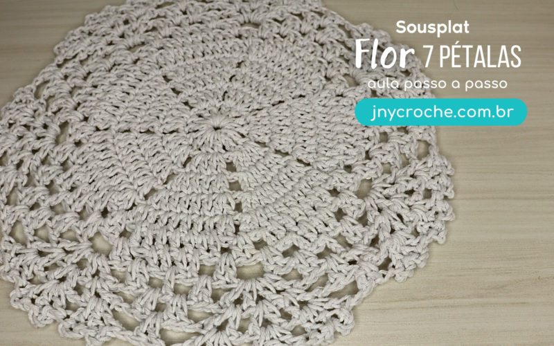 Sousplat de crochê Flor 7 pétalas