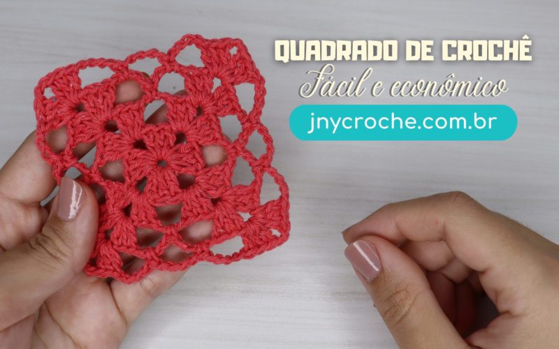 Quadrado de crochê fácil e econômico