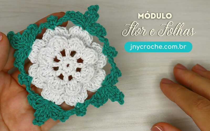 Módulo de crochê Flor e folhas