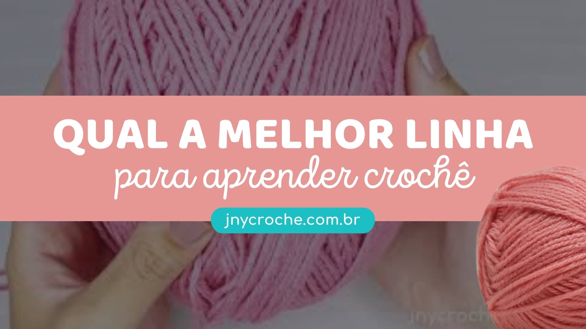 Qual A Melhor Linha Para Fazer Roupas De Croche QUAL A MELHOR LINHA para APRENDER CROCHÊ | JNY Crochê