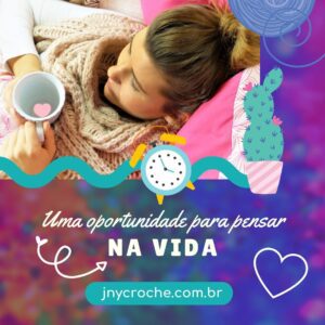 o crochê dá tranquilidade