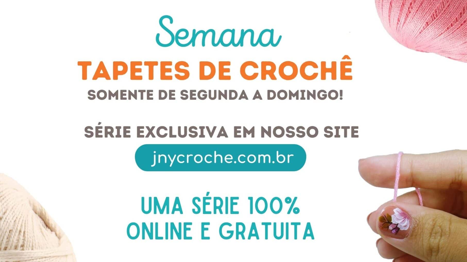 Semana Tapetes de Croche Em breve