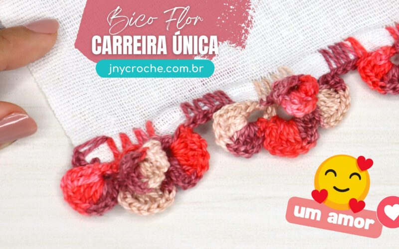 BICO DE CROCHÊ FLORES CARREIRA ÚNICA para pano de prato