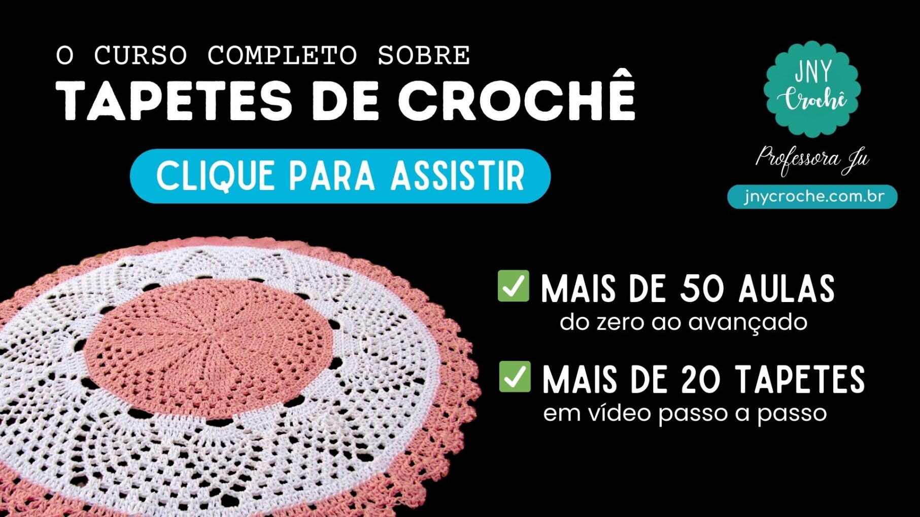 curso completo tapetes de crochê da jny crochê