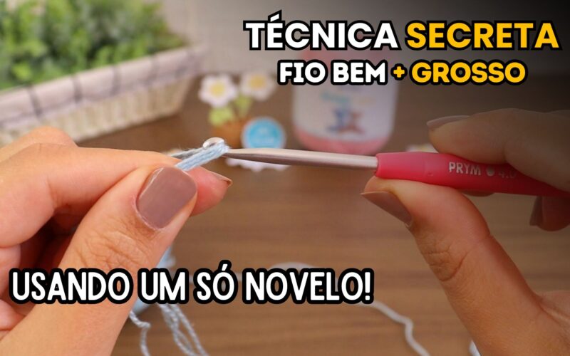 Como deixar o fio bem mais grosso usando apenas um novelo no crochê, crochet, crochÊ, crochÊ para iniciantes, dicas de crochê, jnycroche, fazendo crochê, aprender crochê,