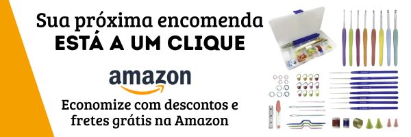 Compre na Amazon e receba a sua embalagem em casa com seu produto para crochê 4