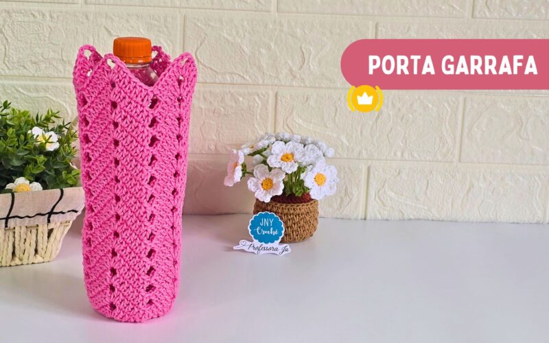 Bolsa de crochê Porta garrafa fácil e rápido! Aprenda o passo a passo