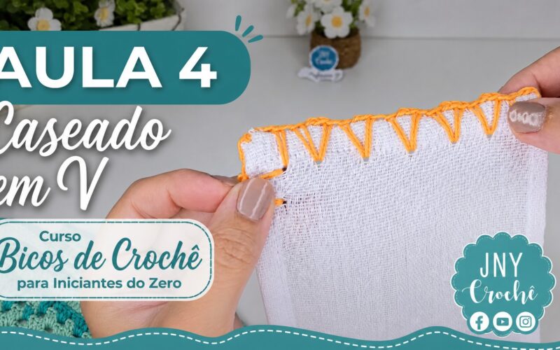 Aula 4 Caseado em V - Curso Bicos de Crochê para Iniciantes do Zero Club do Crochê