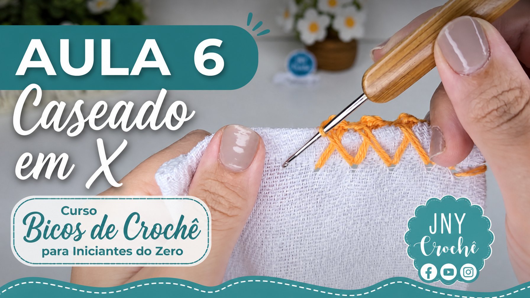 Aula 6 Caseado em X - Curso Bicos de Crochê para Iniciantes do Zero Club do Crochê