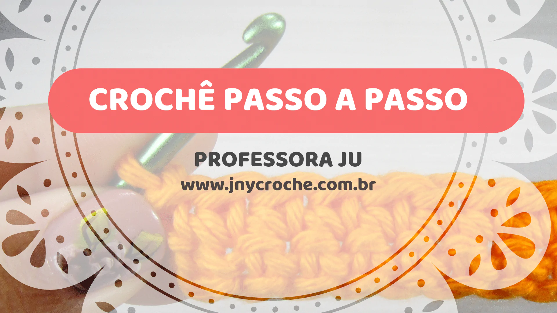 Crochê passo a passo