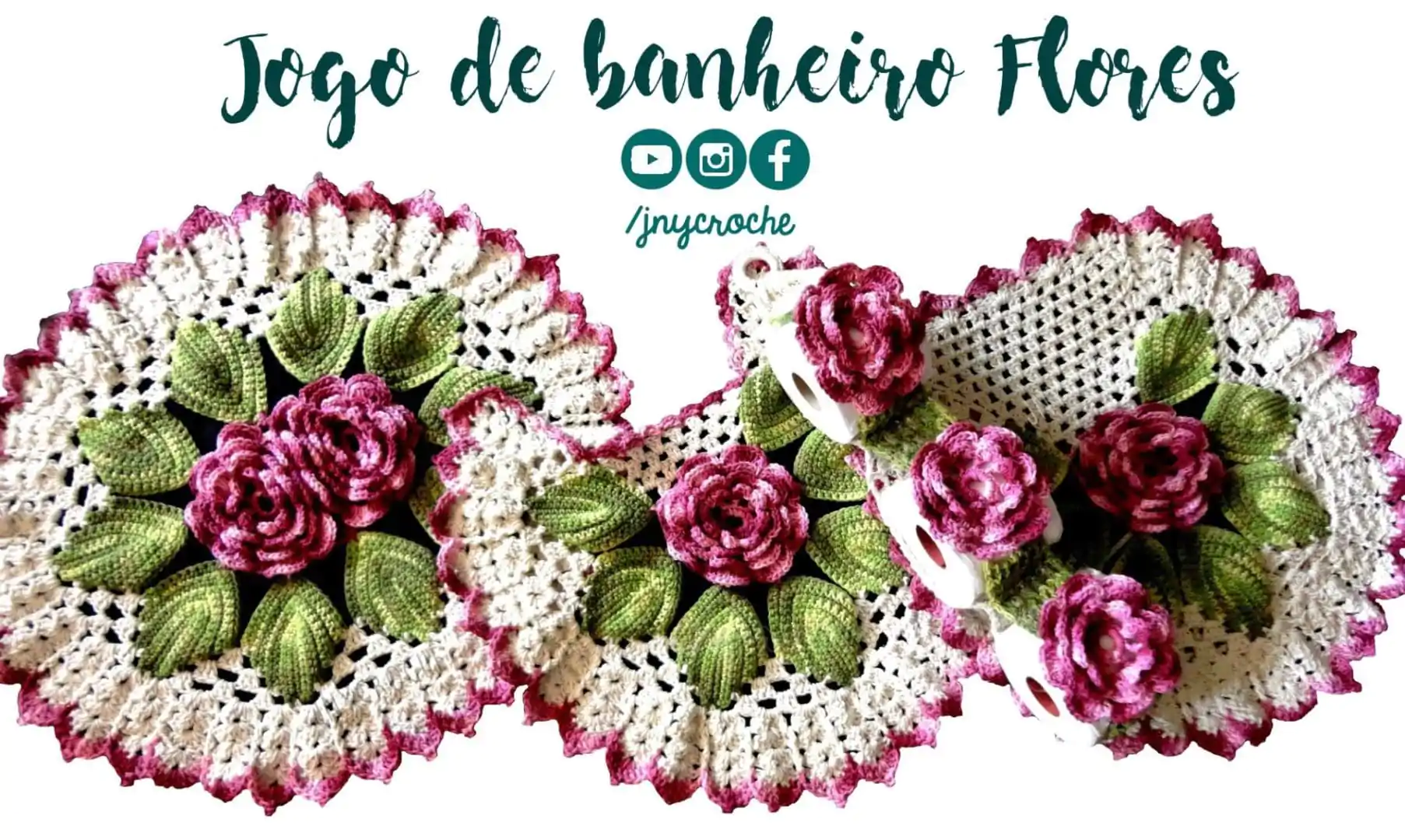 Jogo de banheiro de crochê com flores e folhas passo a passo