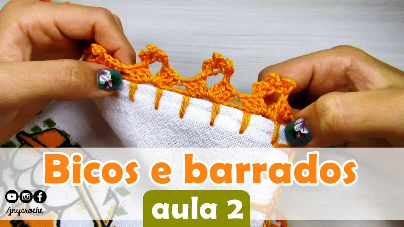 Bicos e barrados de crochê | Aula 2