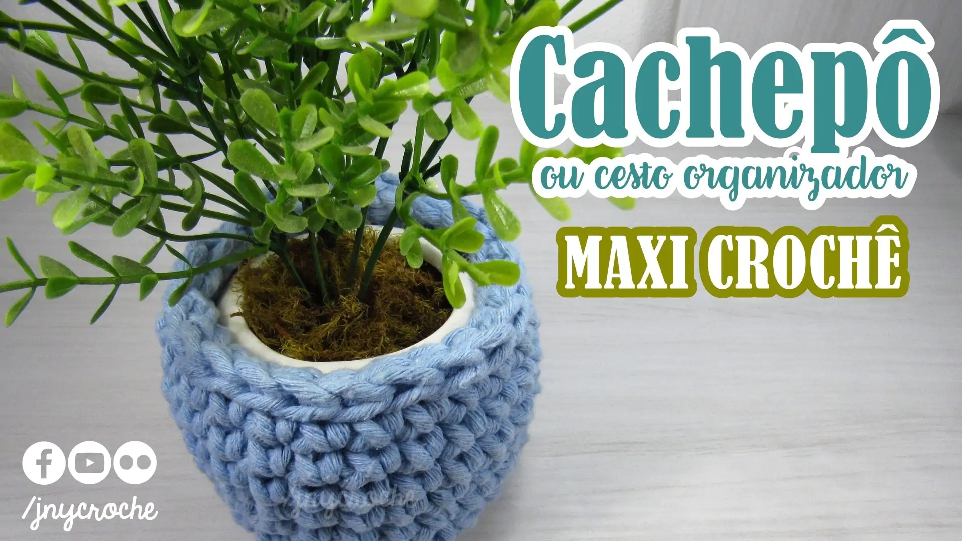 Cachepô de crochê | ou cesto organizador