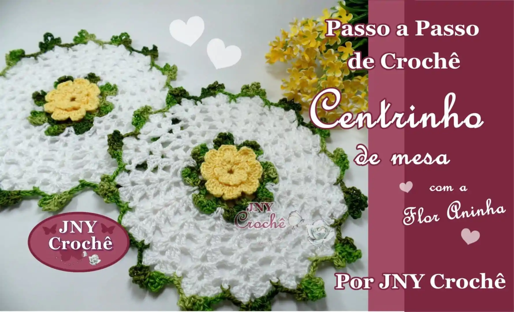 Centro de mesa Flor Aninha de crochê