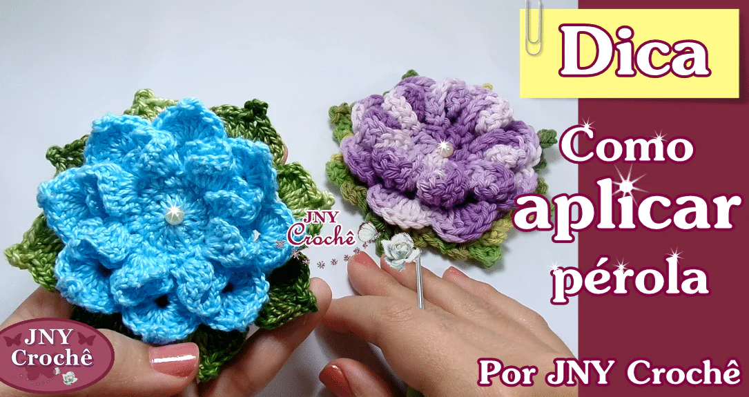 Dica de como aplicar pérola em flor de crochê