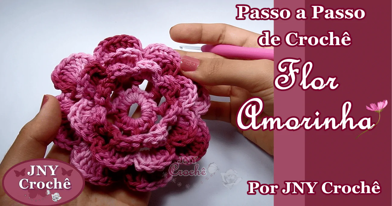 Flor Amorinha de crochê | passo a passo