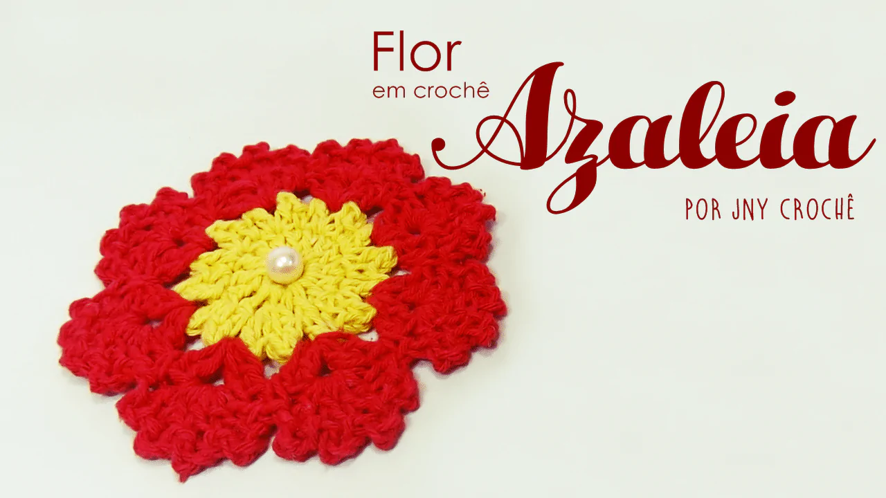 Flor de crochê | Azaleia | passo a passo