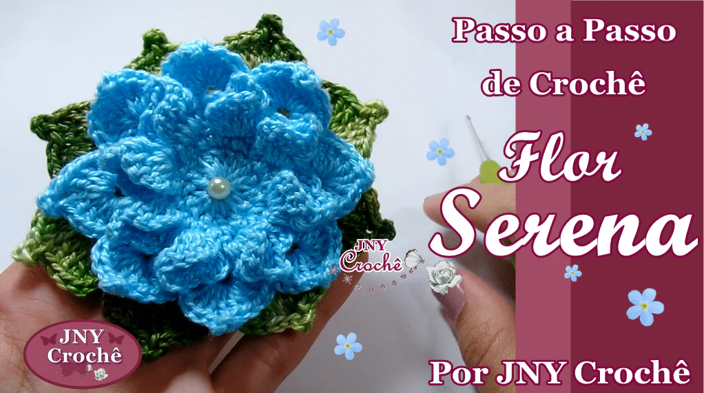 Flor de crochê passo a passo | Serena