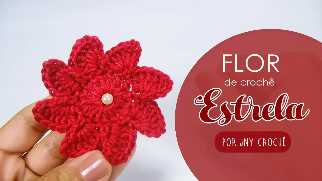 Flor de crochê | Estrela | passo a passo