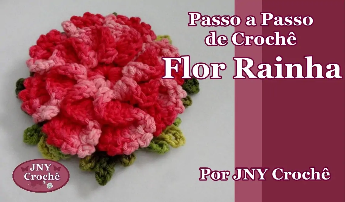 Flor de crochê Rainha passo a passo