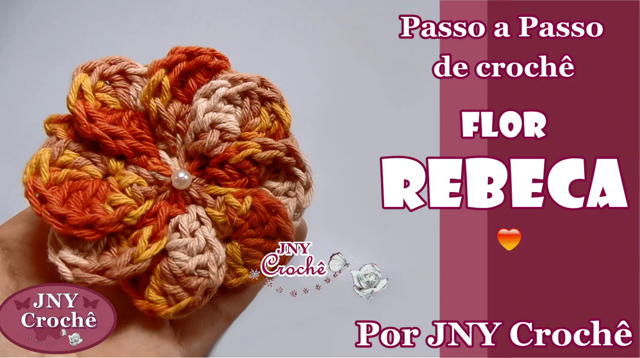 Flor de crochê passo a passo | Rebeca