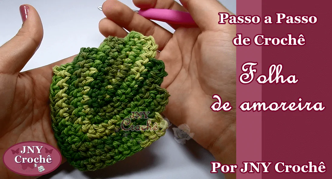 Folha de amoreira de crochê | passo a passo