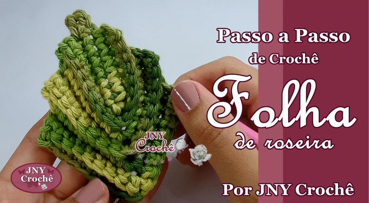 Folha de crochê Roseira | passo a passo