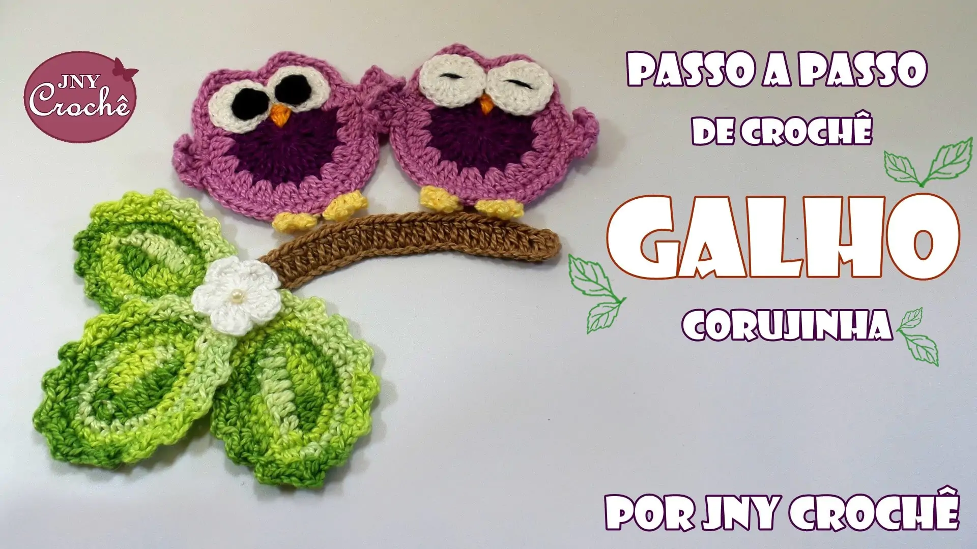 Galho corujinha de crochê | passo a passo