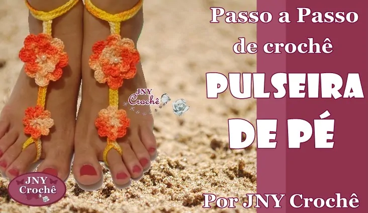 Pulseira de pé de crochê | passo a passo