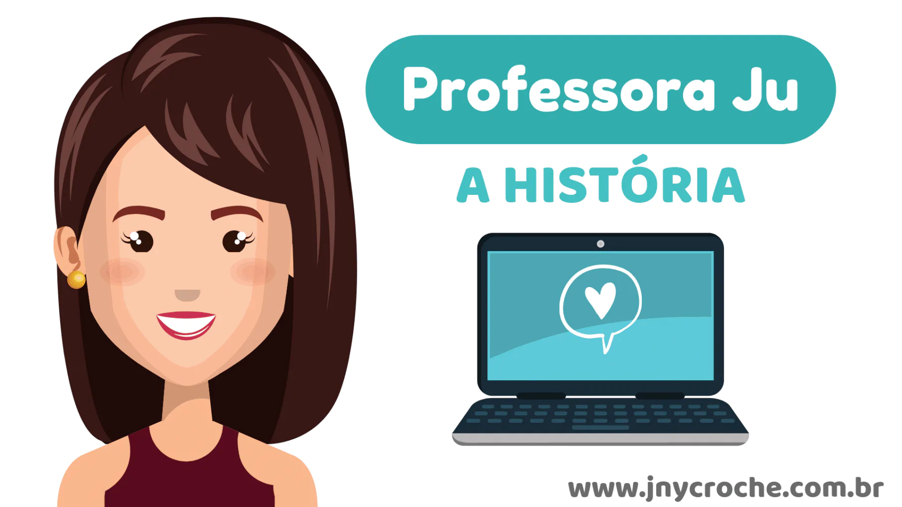 conheça a história da professora Ju