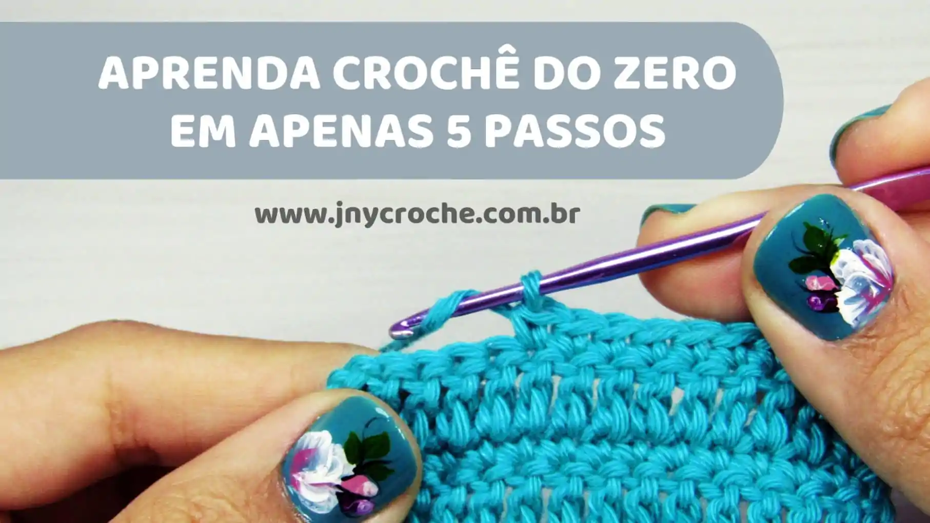 aprenda croche do zero em 5 passos basicos