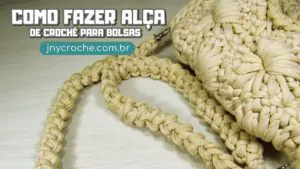 COMO FAZER alça de croche para bolsaS