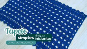 TAPETE DE CROCHE DE BARBANTE SIMPLES PARA INICIANTES