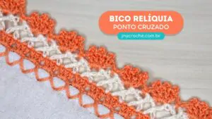 Bico de crochê relíquia com ponto cruzado