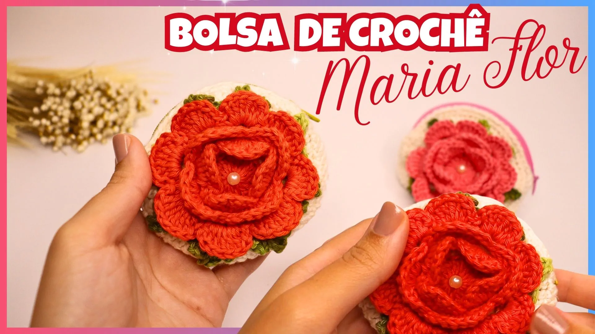 BOLSA DE CROCHÊ INCRÍVEL – MINI BOLSA MARIA FLOR