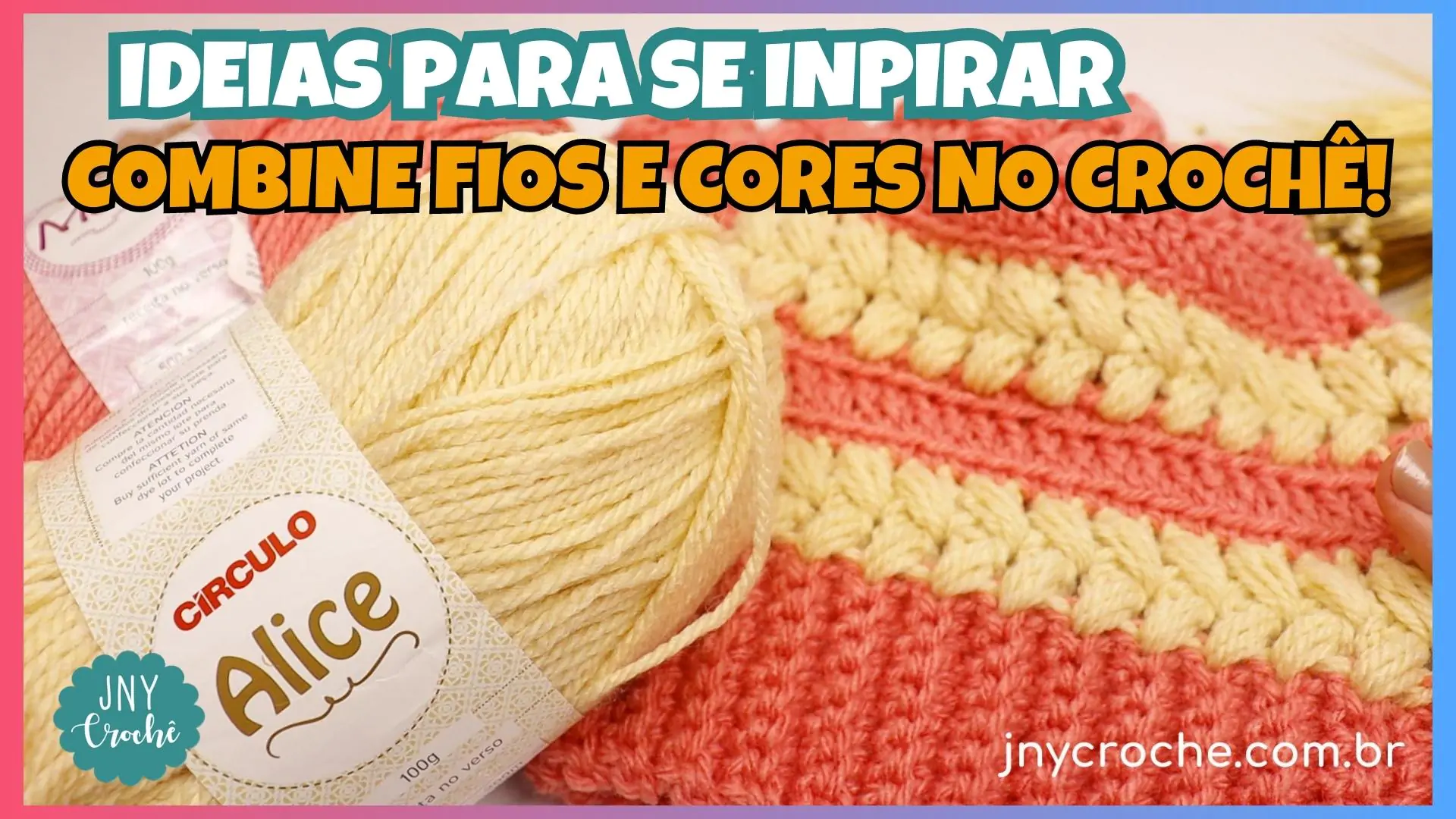CROCHE: COMBINAÇÃO DE CORES E FIOS NO CROCHÊ | INSPIRE-SE COM ESSAS LINDAS PEÇAS