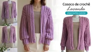 Casaco de crochê lindo e fácil Lavanda